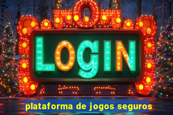 plataforma de jogos seguros